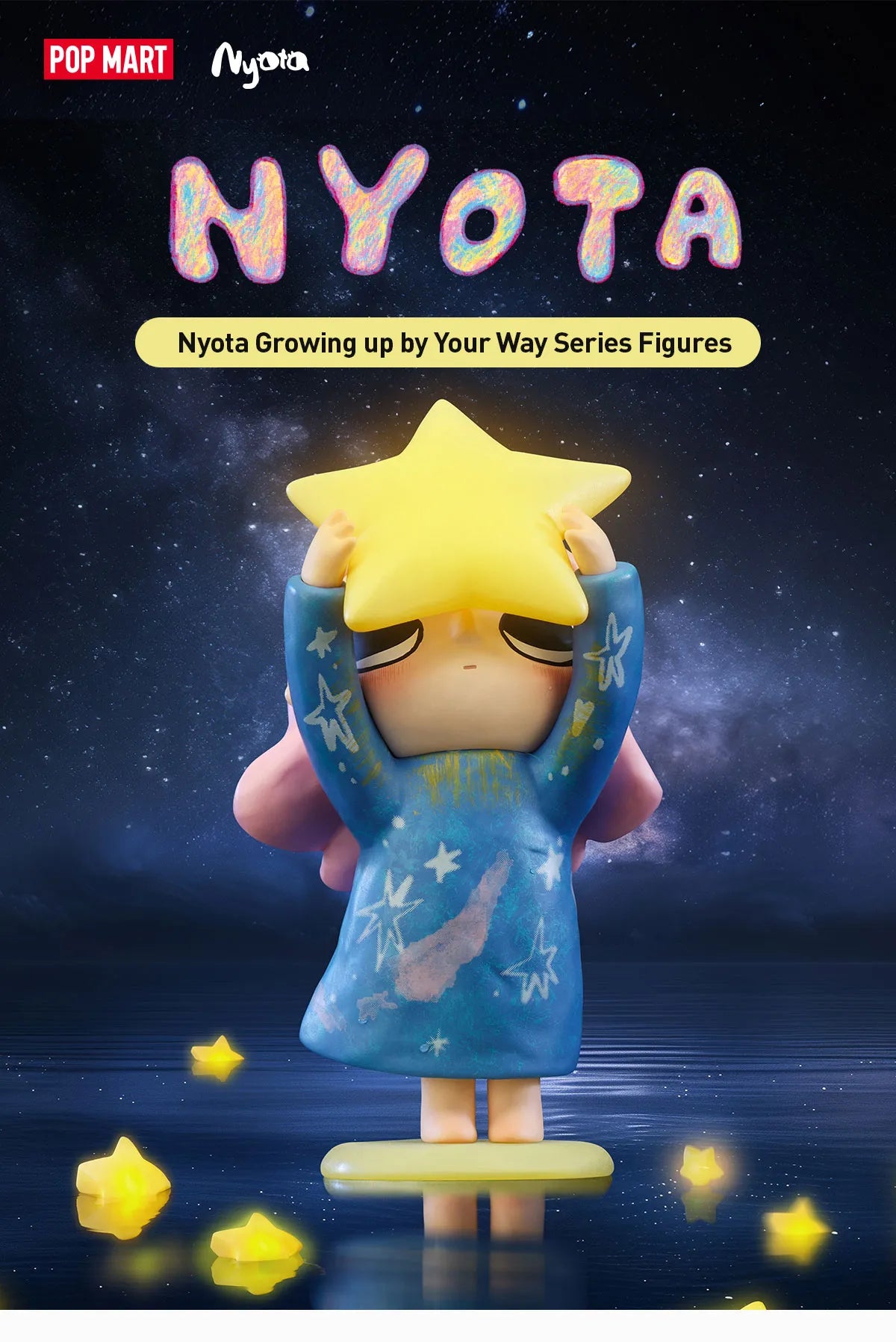 Nyota Growing up by Your Way Blind Box Series Figure, featuring a cartoon character holding a star, part of a 13-design collectible set.