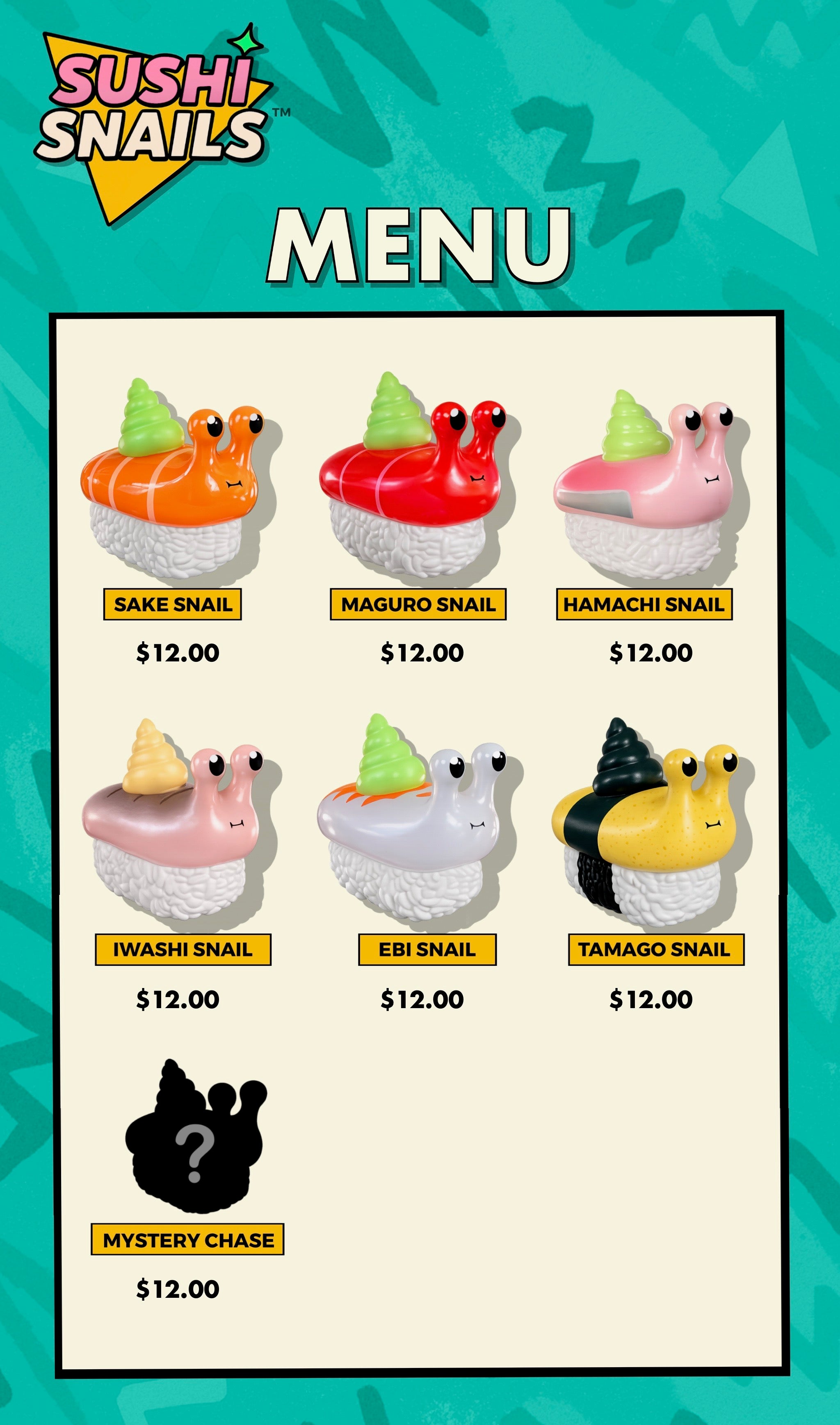 Sushi Snail Blind Box Series by Sad Salesman: Seven snail figures styled as sushi, each priced at $12, including a mystery chase figure.