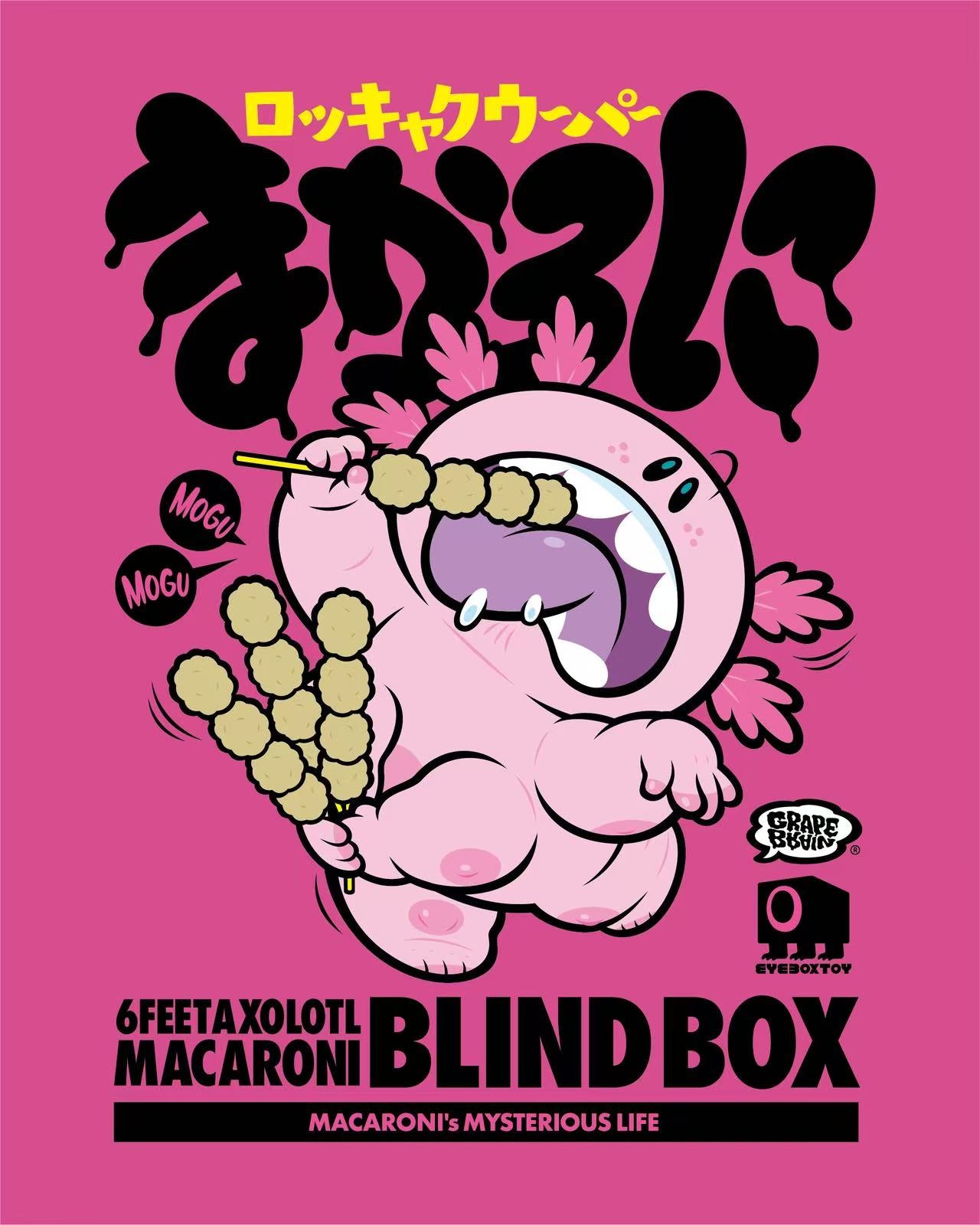 Cartoon-style poster for MACARONI’s MYSTERIOUS LIFE Blind Box featuring a pink axolotl toy by Grape Brain, munching macaroni snacks. Preorder for exclusive keychain.