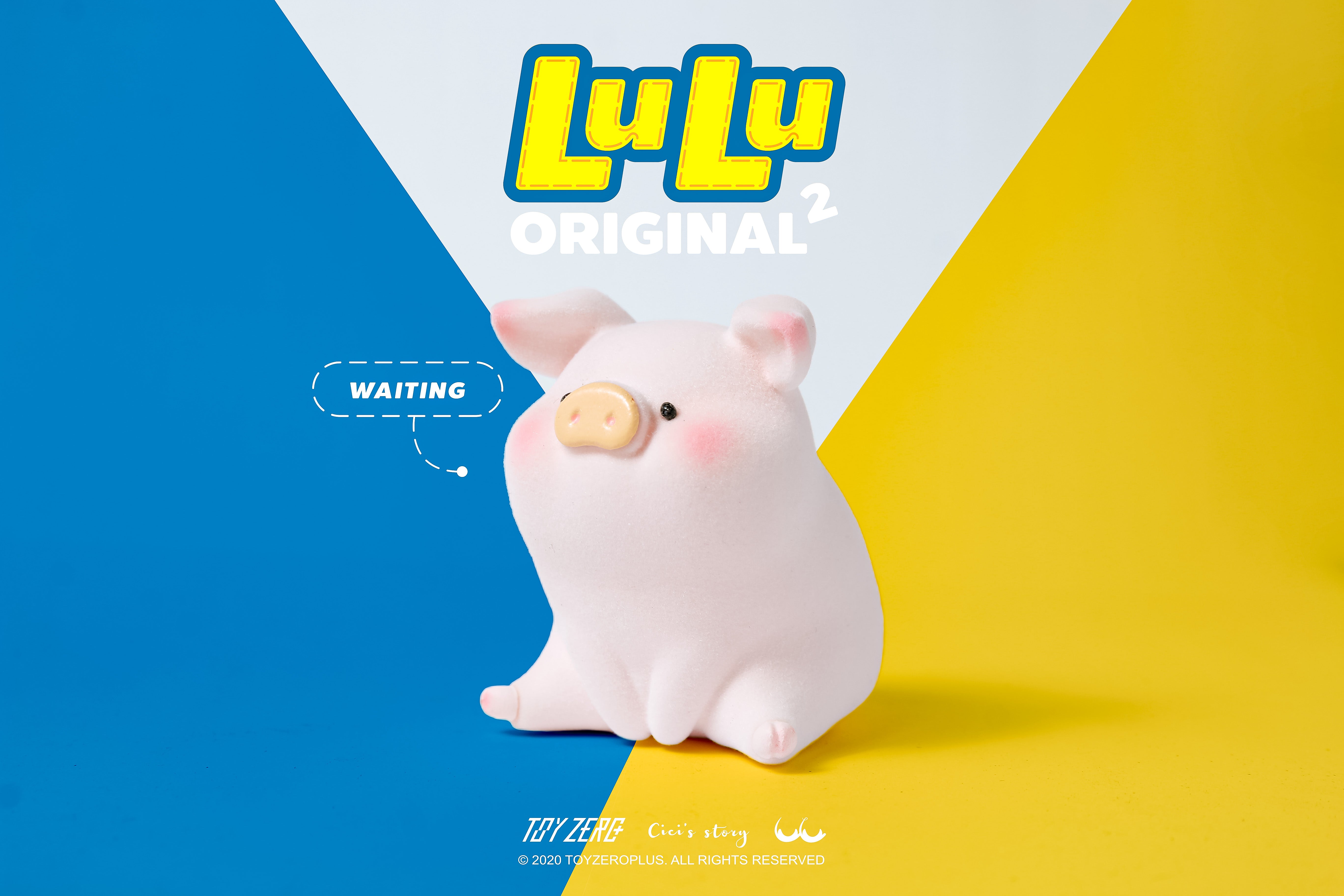 LuLu The Piggy - The Original 2nd Series by Cici’s Story x ToyZero Plus